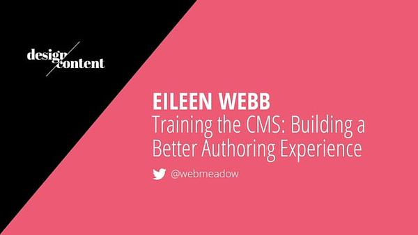 Training the CMS: Building a Better Authoring Experience