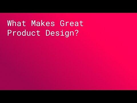 What Makes Great Product Design?