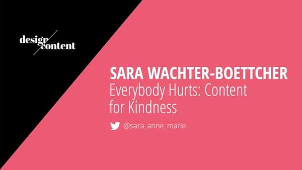 Everybody Hurts: Content for Kindness